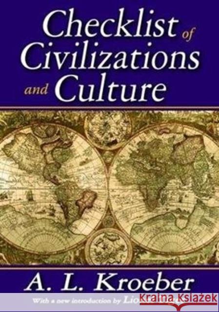 Checklist of Civilizations and Culture A. Kroeber 9781138520318 Routledge - książka
