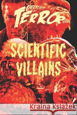 Checklist of Terror 2019: Scientific Villains Steve Hutchison 9781096807001 Independently Published - książka