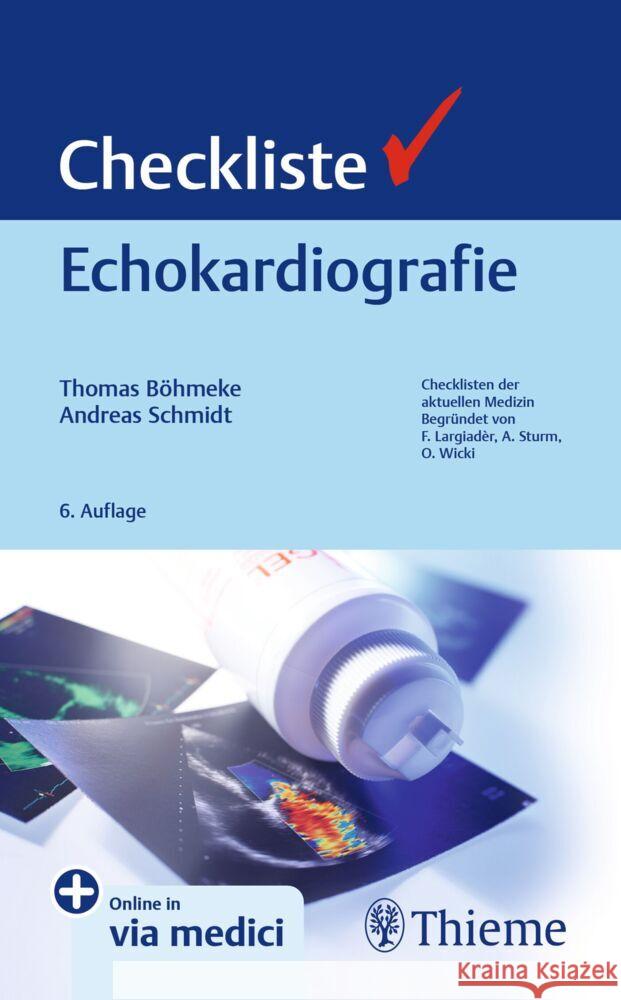 Checkliste Echokardiografie Schmidt, Andreas, Böhmeke, Thomas 9783132401068 Thieme, Stuttgart - książka