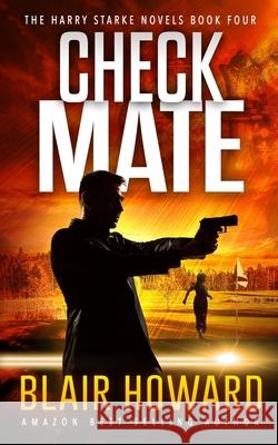 Checkmate Blair C. Howard 9781523729814 Createspace Independent Publishing Platform - książka