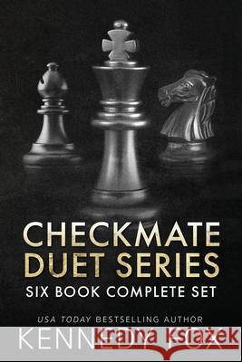 Checkmate Duet Series: Six Book Complete Set Kennedy Fox 9781637820063 Kennedy Fox Books, LLC - książka