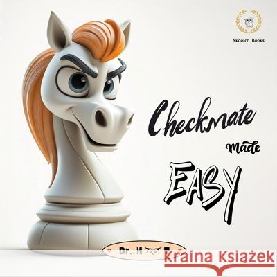 Checkmate made Easy: Castles, Pawns, and Fun Hoot 9789334271447 Skooler Books - książka