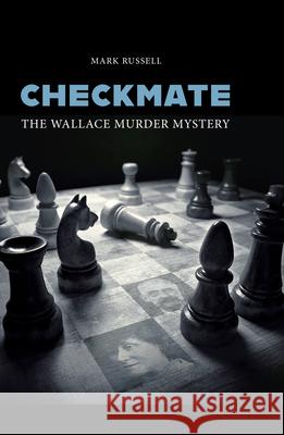 Checkmate: The Wallace Murder Mystery  9781914277009 Mango Books - książka