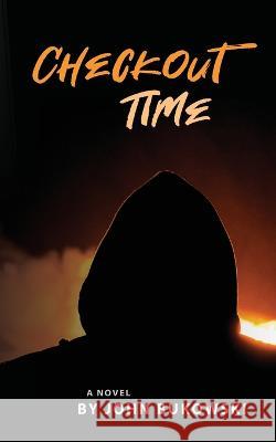 Checkout Time John Bukowski Doug J. Showalter Anna Perlich 9781955088589 Pathbinder Publishing LLC - książka