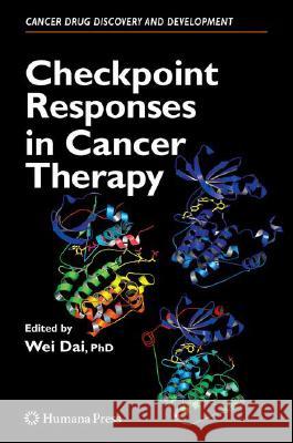 Checkpoint Responses in Cancer Therapy  9781588299307 Humana Press - książka