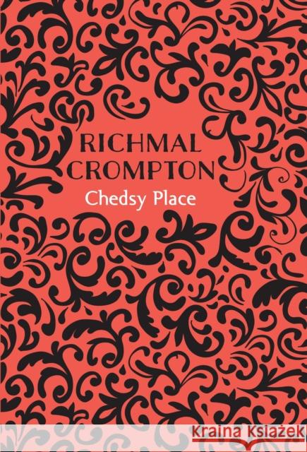 Chedsy Place Richmal Crompton 9781509810086 Policy Press - książka