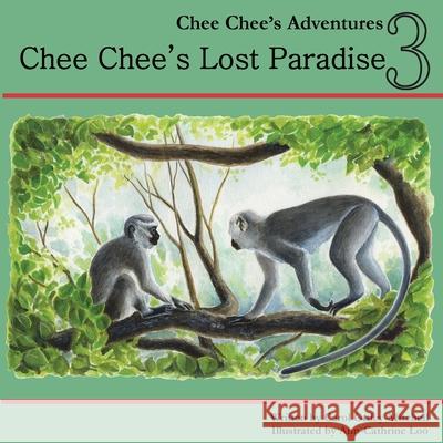 Chee Chee's Lost Paradise Carol Mitchell 9780983297864 Cas - książka