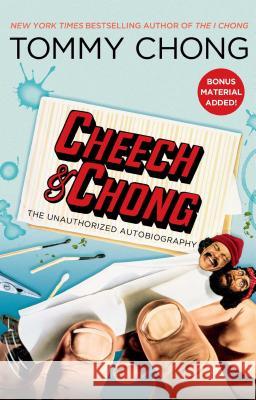 Cheech & Chong: The Unauthorized Autobiography Tommy Chong 9781439153529 Simon Spotlight Entertainment - książka