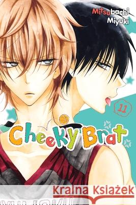 Cheeky Brat, Vol. 11 Mitsubachi Miyuki Alethea Nibley Athena Nibley 9781975362010 Little, Brown & Company - książka