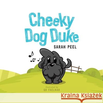 Cheeky Dog Duke Sarah Peel Gb Faelnar 9780228866572 Tellwell Talent - książka