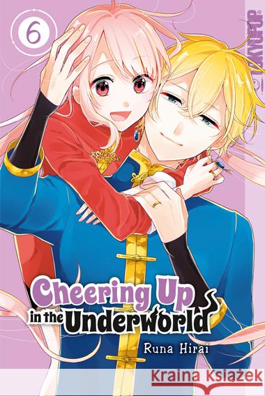 Cheering Up in the Underworld 06 Hirai, Runa 9783842090965 Tokyopop - książka