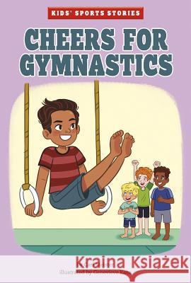 Cheers for Gymnastics Cari Meister Genevieve Kote 9781515858775 Picture Window Books - książka
