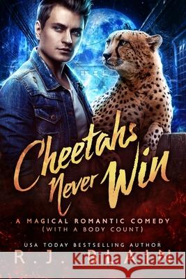 Cheetahs Never Win R. J. Blain 9781649642103 Pen & Page Publishing - książka