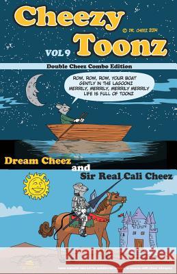 Cheezy Toonz Dr Cheez 9781505438055 Createspace - książka