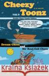 Cheezy Toonz Dr Cheez 9781505438055 Createspace