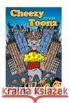 Cheezy Toonz 13 Dr Cheez 9781543108880 Createspace Independent Publishing Platform