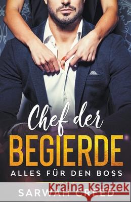 Chef der Begierde Sarwah Creed 9798201461621 Sarwah Creed - książka