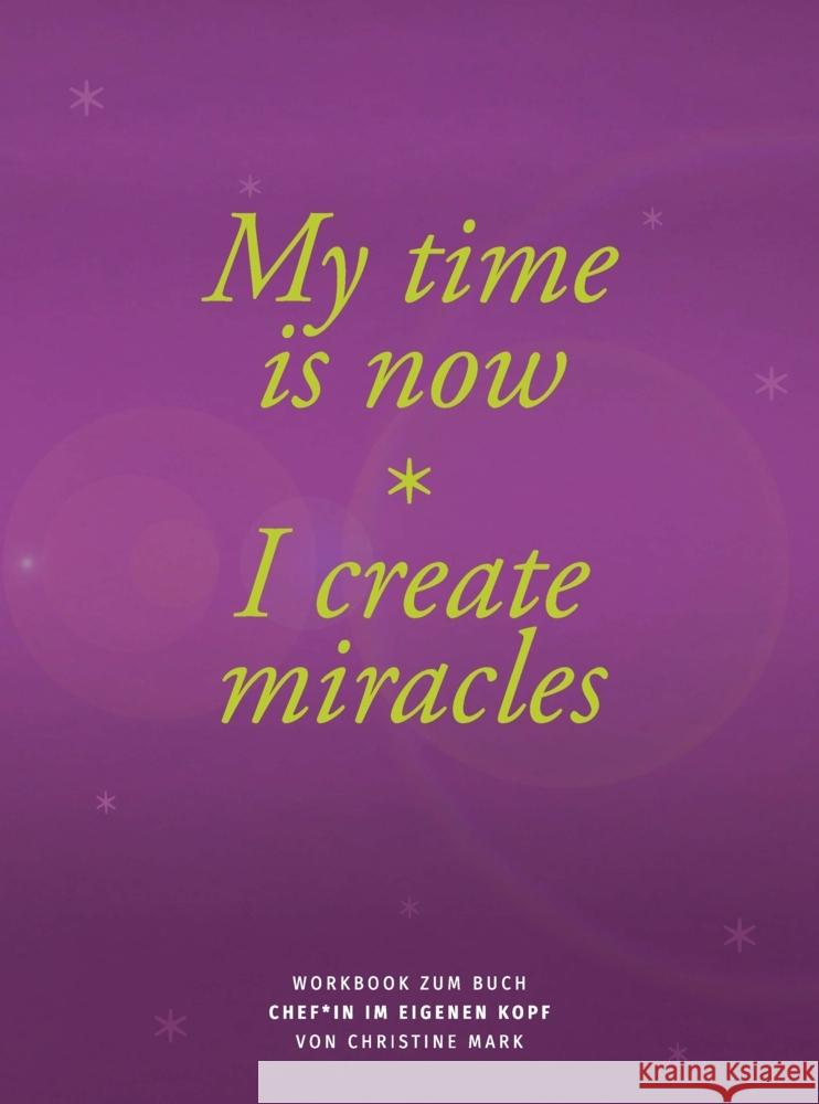 Chef*in im eigenen Kopf - Das Workbook für dein Wunschleben Mark, Christine 9789403846552 Bookmundo - książka