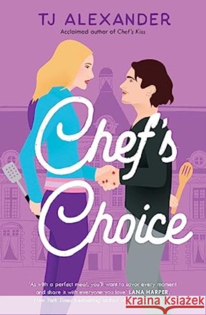 Chef's Choice TJ Alexander 9781398530638 Simon & Schuster Ltd - książka
