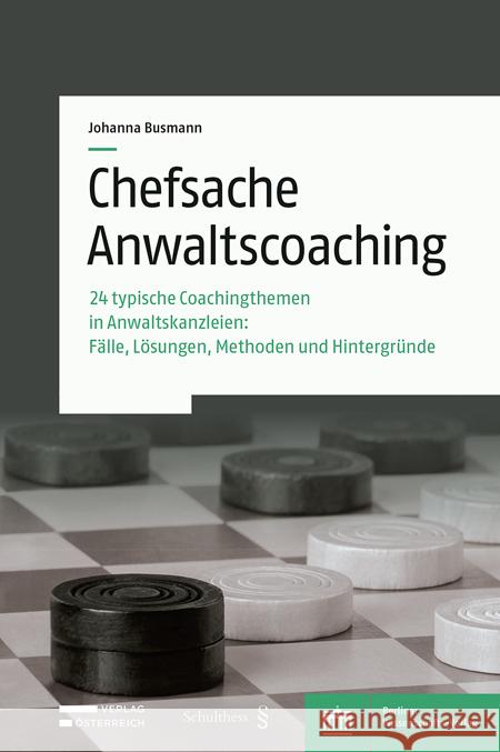 Chefsache Anwaltscoaching Busmann, Johanna 9783704688972 Verlag Österreich - książka