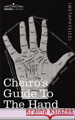 Cheiro's Guide to the Hand , Cheiro 9781602062368  - książka