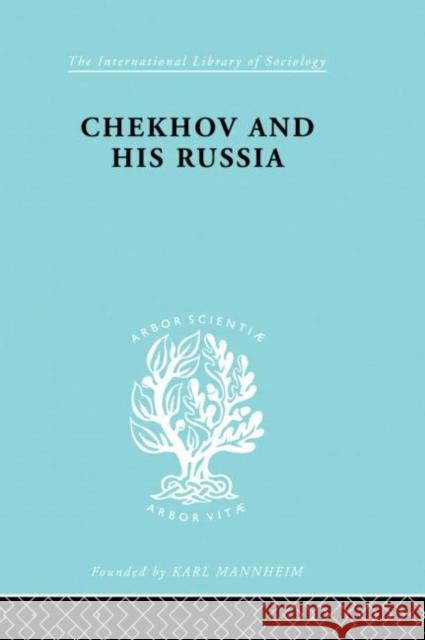 Chekhov & His Russia   Ils 267 W. H. Bruford 9780415178099 Routledge - książka