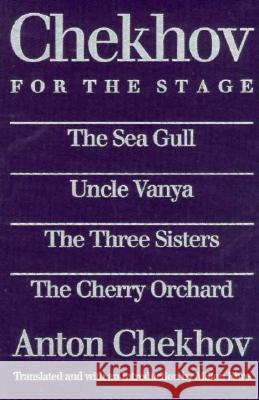 Chekhov for the Stage: 