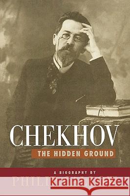 Chekhov: The Hidden Ground Philip Callow 9781566631877 Ivan R. Dee Publisher - książka