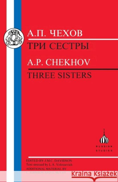 Chekhov: Three Sisters Chekhov, Anton 9781853995200 Duckworth Publishers - książka