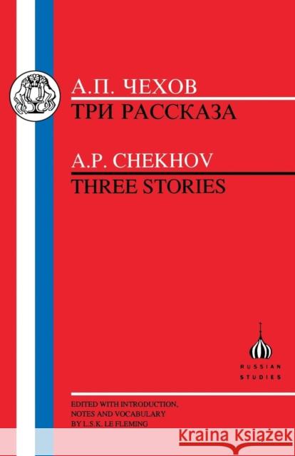 Chekhov: Three Stories Chekhov, Anton 9781853993299 Duckworth Publishers - książka