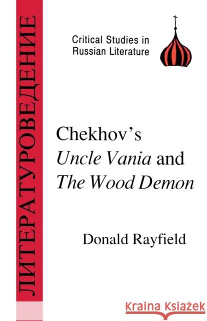 Chekhov's Uncle Vanya and the Wood Demon Rayfield, Donald 9781853994050 Duckworth Publishers - książka