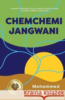 Chemchemi Jangwani Mohamed Omar Juma   9789987753659 Mkuki na Nyota Publishers - książka