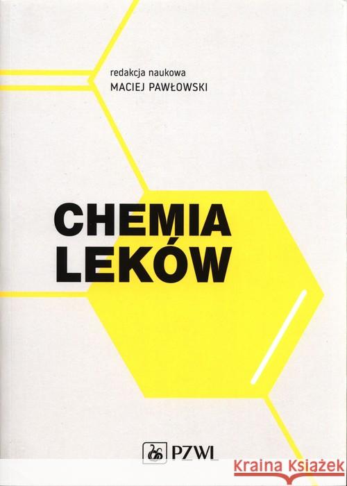 Chemia leków Pawłowski Maciej 9788320060409 PZWL - książka