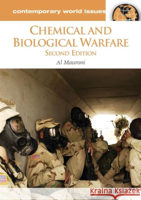 Chemical and Biological Warfare: A Reference Handbook Mauroni, Al 9781598840278 ABC-Clio - książka