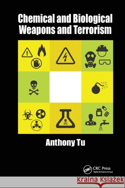 Chemical and Biological Weapons and Terrorism Anthony Tu 9780367779085 CRC Press - książka