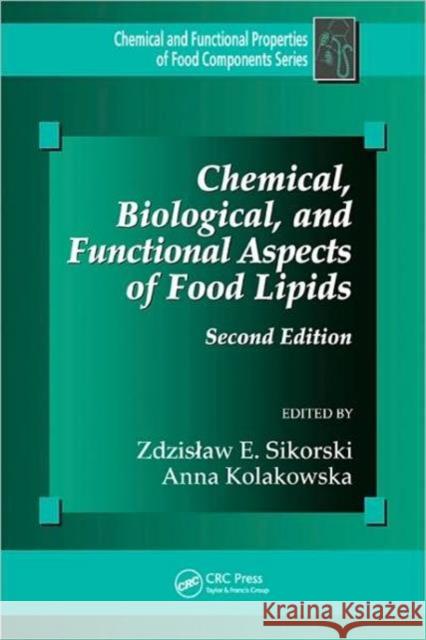 Chemical, Biological, and Functional Aspects of Food Lipids Kolakowska Anna 9781439802373 CRC Press - książka