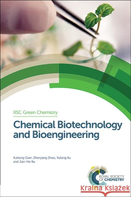 Chemical Biotechnology and Bioengineering  9781849738101 Royal Society of Chemistry - książka