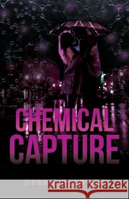 Chemical Capture Debbie Baldwin   9781662938184 Gatekeeper Press - książka