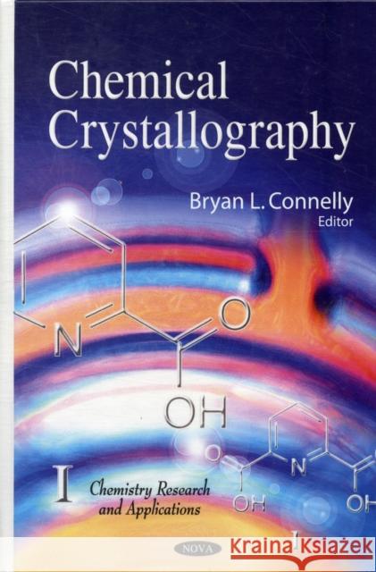 Chemical Crystallography Bryan L Connelly 9781608762811 Nova Science Publishers Inc - książka