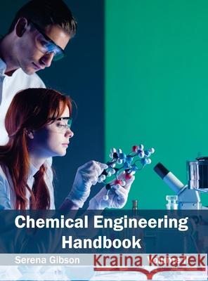 Chemical Engineering Handbook: Volume II Serena Gibson 9781632380753 NY Research Press - książka