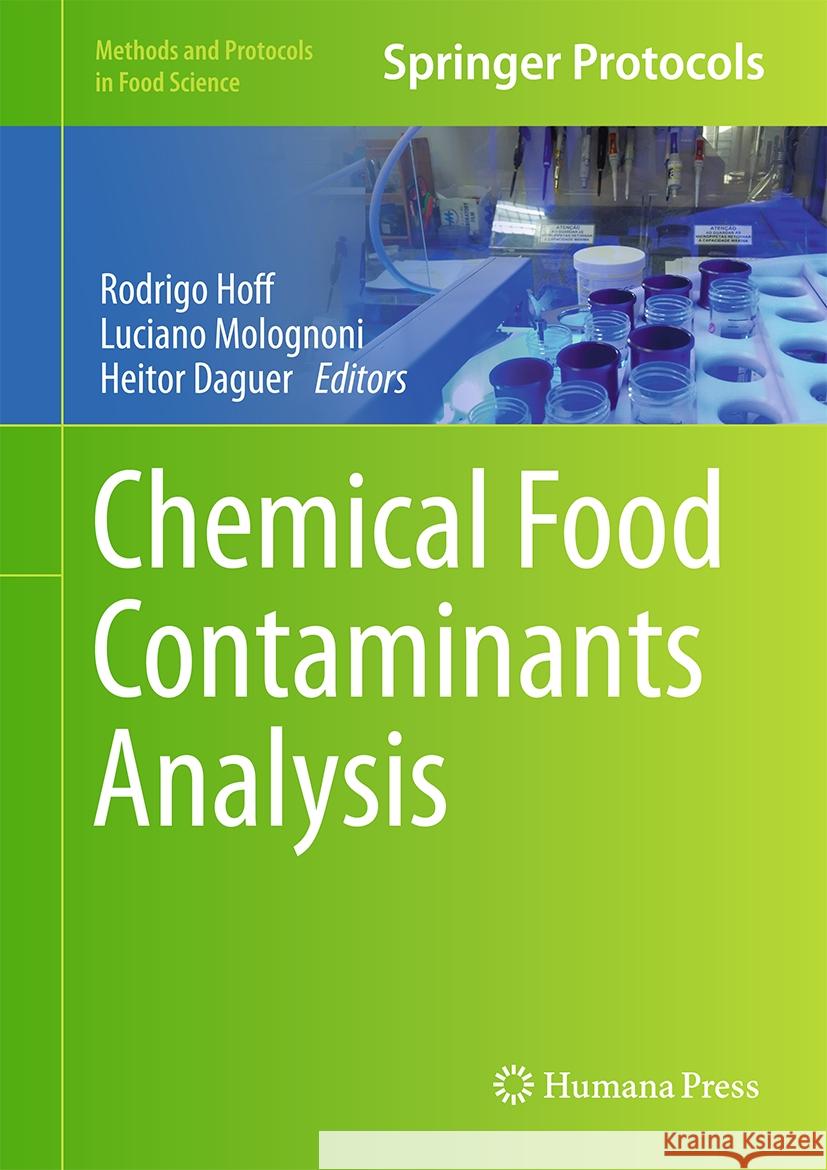 Chemical Food Contaminants Analysis Rodrigo Hoff Luciano Molognoni Heitor Daguer 9781071638057 Humana - książka