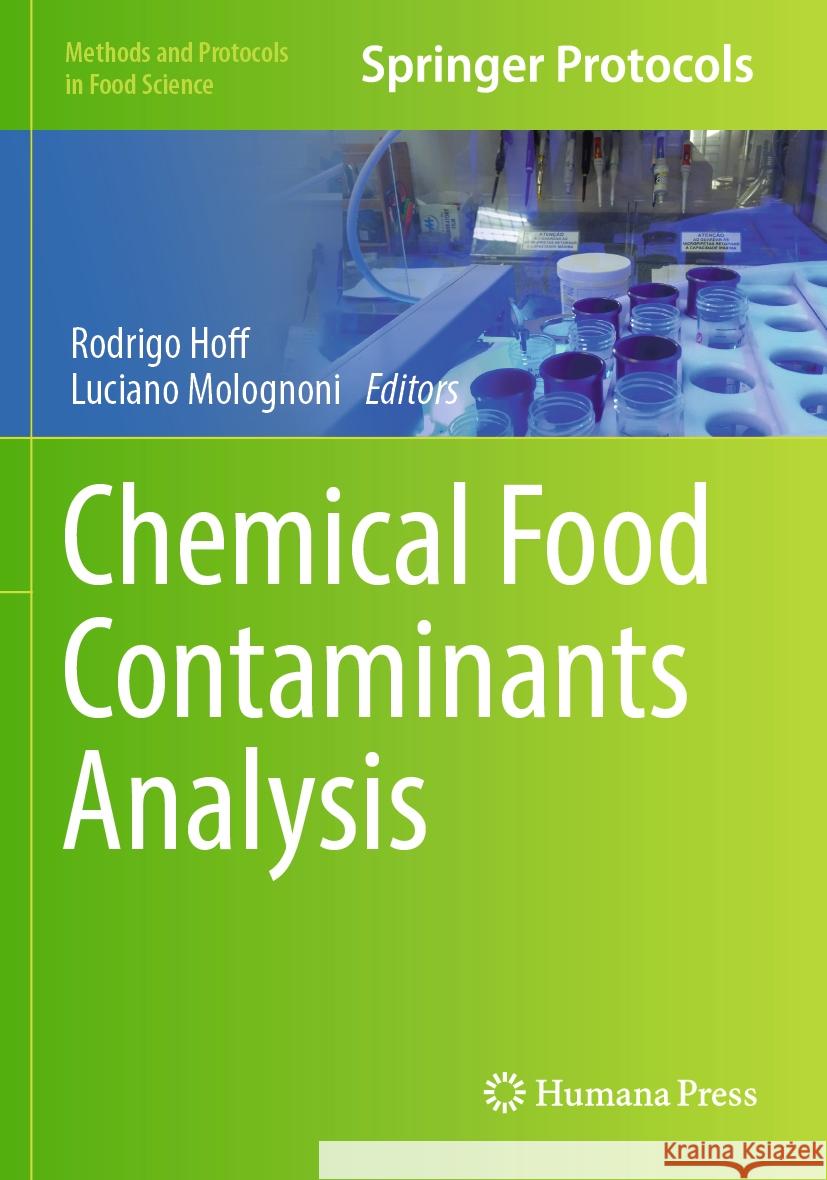 Chemical Food Contaminants Analysis Rodrigo Hoff Luciano Molognoni 9781071638088 Humana - książka