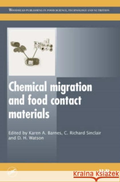 Chemical Migration and Food Contact Materials  9781845690298 Woodhead Publishing Ltd - książka