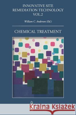 Chemical Treatment William C. Anderson 9783662224175 Springer-Verlag Berlin and Heidelberg GmbH &  - książka