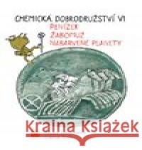 Chemická dobrodružství VI. Lubomír Dušek 9788075922649 VŠCHT Praha - książka
