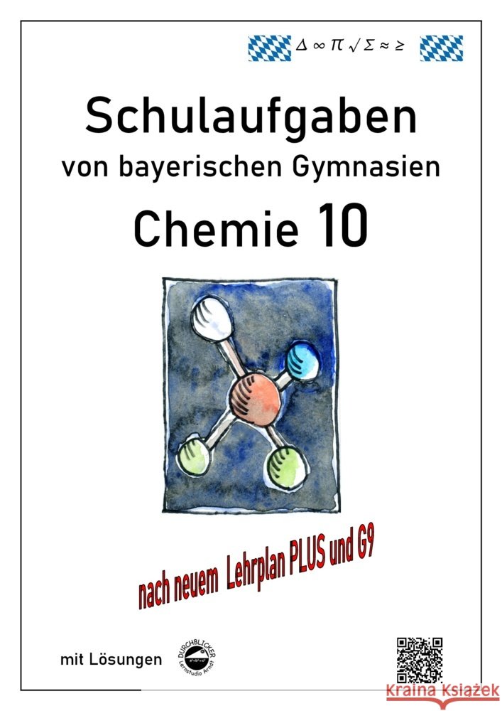 Chemie 10, (G9 und LehrplanPLUS) Schulaufgaben von bayerischen Gymnasien mit Lösungen Arndt, Claus 9783946141990 Durchblicker Verlag - książka
