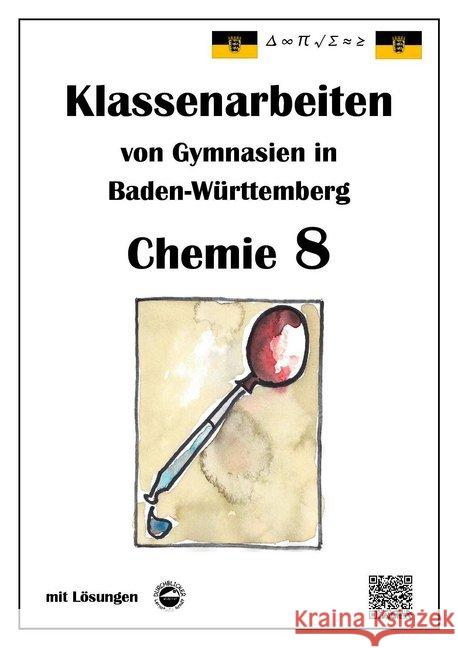 Chemie 8, Klassenarbeiten von Gymnasien in Baden-Württemberg mit Lösungen Arndt, Claus 9783943703429 Durchblicker Verlag - książka