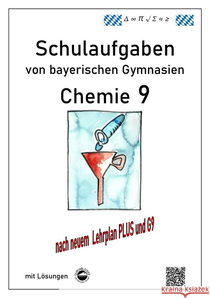 Chemie 9, Schulaufgaben (G9, LehrplanPLUS) von bayerischen Gymnasien mit Lösungen, Klasse 9 Arndt, Claus 9783946141983 Durchblicker Verlag - książka