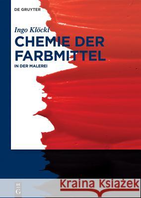 Chemie der Farbmittel Klöckl, Ingo 9783110374513 De Gruyter - książka