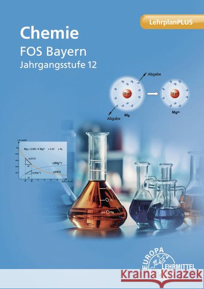 Chemie FOS Bayern Huber, Stephanie, Wirth, Hubert, , 9783758580734 Europa-Lehrmittel - książka